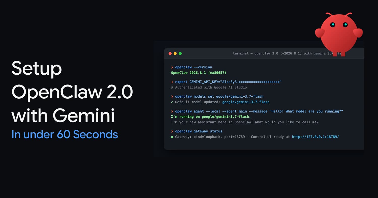 Setup OpenClaw 2.0 with Gemini in Under 60 Seconds